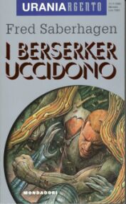 6 - I BERSERKER UCCIDONO