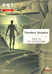 5 - NASCITA DEL SUPERUOMO