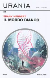 203 - IL MORBO BIANCO