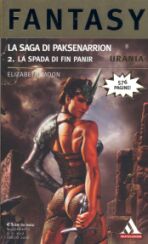 8 - LA SAGA DI PAKSENARRION - 2 - LA SPADA DI FIN PANIR