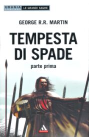 7 - TEMPESTA DI SPADE - parte prima