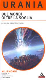 58 - DUE MONDI OLTRE LA SOGLIA