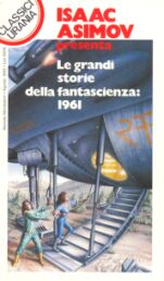 197 - LE GRANDI STORIE DELLA FANTASCIENZA: 1961