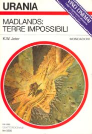 1263 - MADLANDS: TERRE IMPOSSIBILI