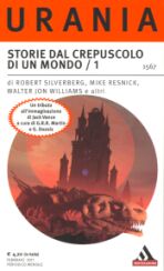 1567 - STORIE DAL CREPUSCOLO DI UN MONDO / 1
