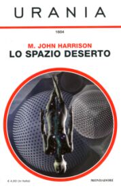 1604 - LO SPAZIO DESERTO
