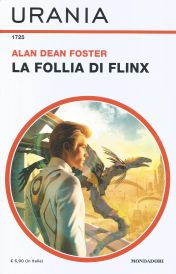 1725 - LA FOLLIA DI FLINX