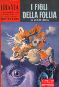 251 - I FIGLI DELLA FOLLIA