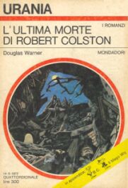 592 - L'ULTIMA MORTE DI ROBERT COLSTON
