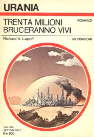 797 - TRENTA MILIONI BRUCERANNO VIVI