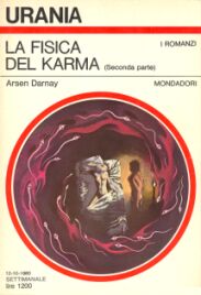 857 - LA FISICA DEL KARMA - Seconda parte