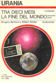 891 - TRA DIECI MESI LA FINE DEL MONDO - Seconda parte