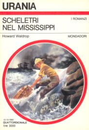 1007 - SCHELETRI NEL MISSISSIPPI