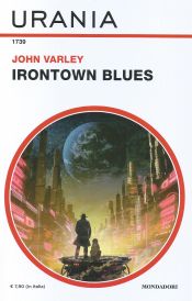 1739 - IRONTOWN BLUES