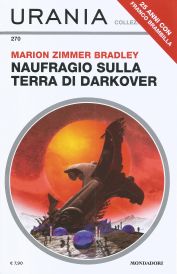 270 - NAUFRAGIO SULLA TERRA DI DARKOVER